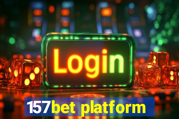 157bet platform